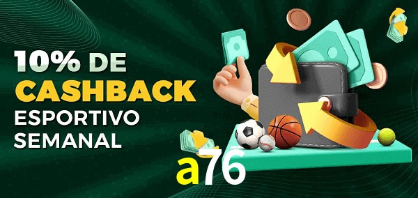 10% de bônus de cashback na a76
