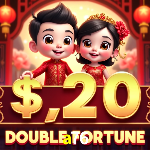 a76 Bônus - Pacote R$5.000 + VIP