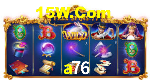 a76
